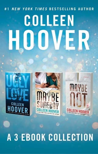 Cover of Ugly Love, Maybe Someday, and Maybe Not