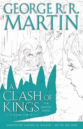 Cover of A clash of kings, volume 3 [graphic novel]