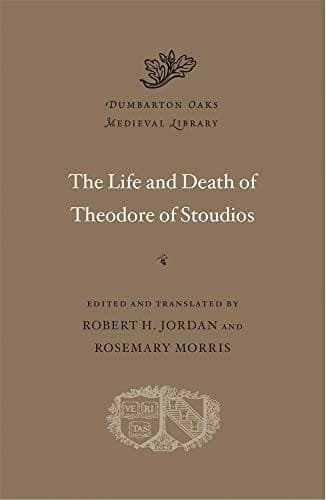 Cover of Life and Death of Theodore of Stoudios