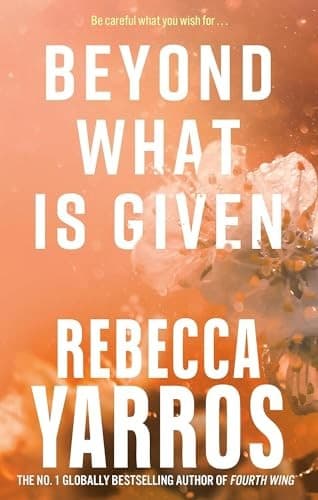 Cover of Beyond What Is Given - Flight & Glory #3