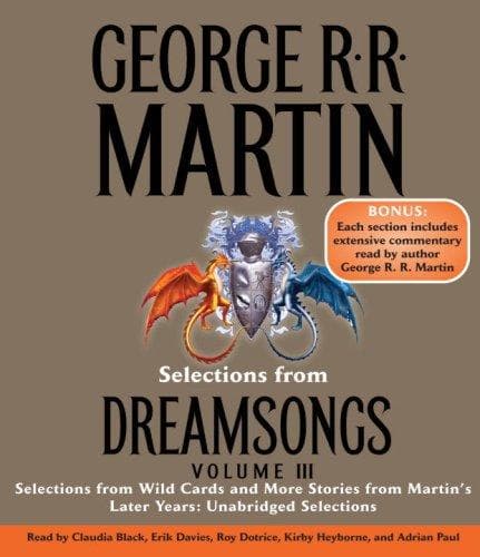 Cover of Selections from Dreamsongs 3 : Selections from Wild Cards and More Stories from Martin's Later Years